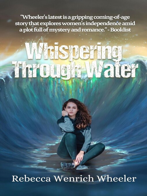Title details for Whispering Through Water by Rebecca Wenrich Wheeler - Available